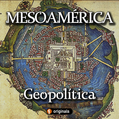 geopolitica mesoamerica