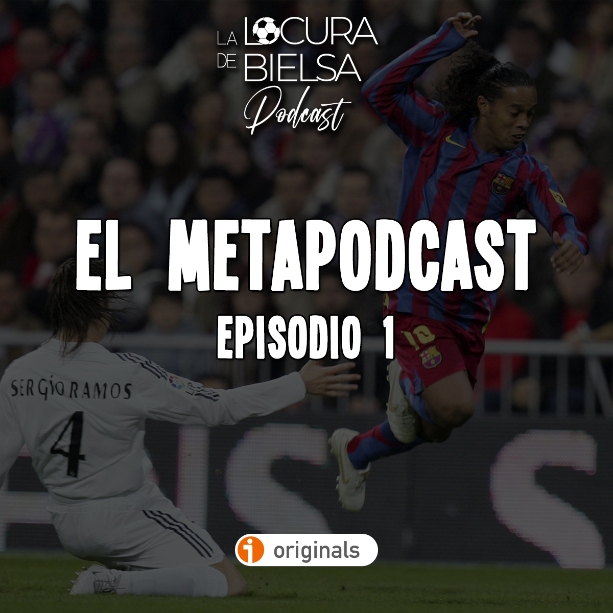 Metapodcast 1 locura de bielsa portada
