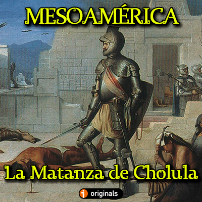 Portada Mesoamerica Matanza de Cholula