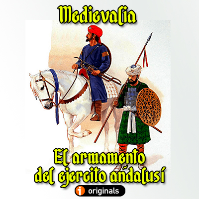 Portada Medievalia armamento ejército andalusí