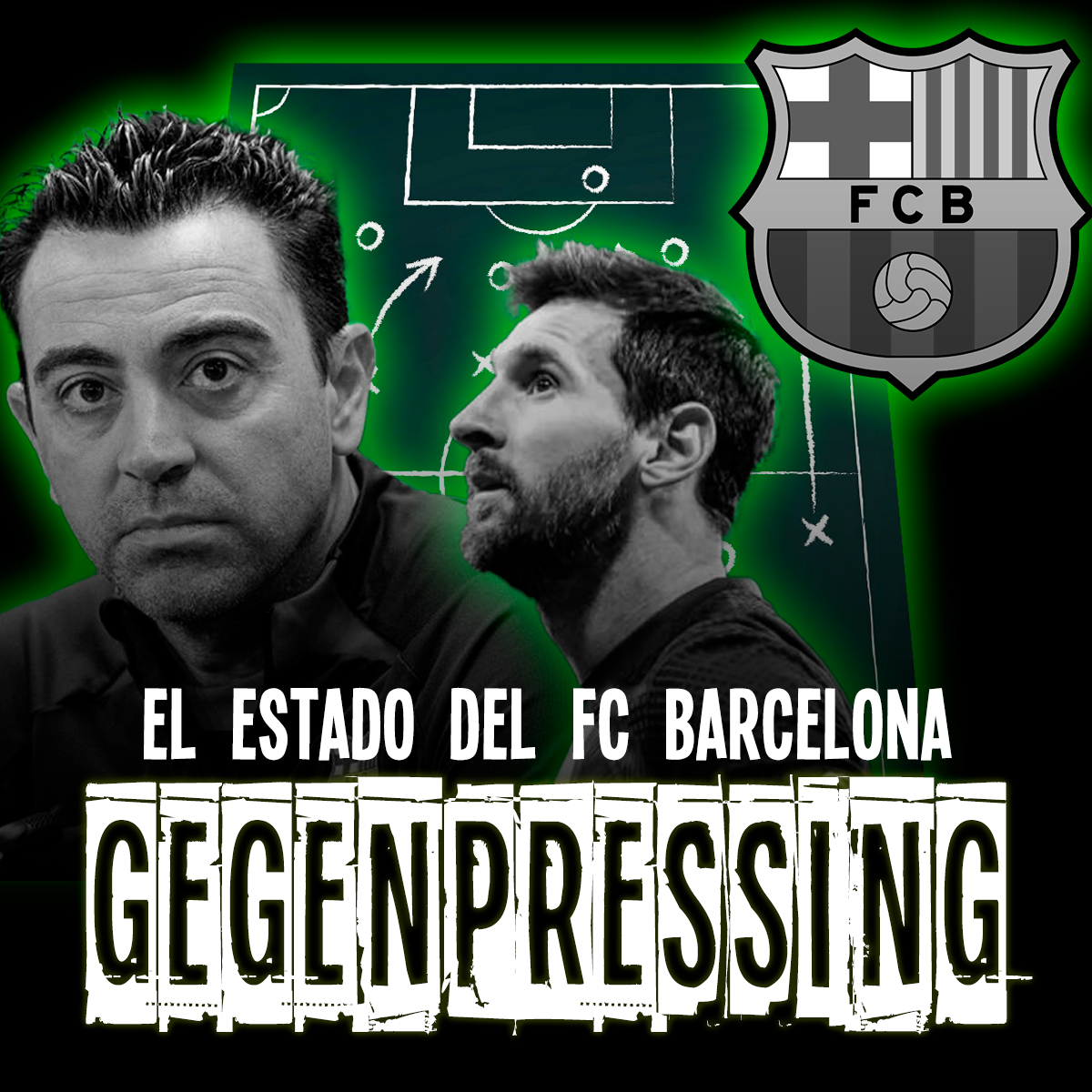 Estado FC Barcelona Xavi Laporta Messi Juan Gallinero Blau Gegenpressing podcast futbol