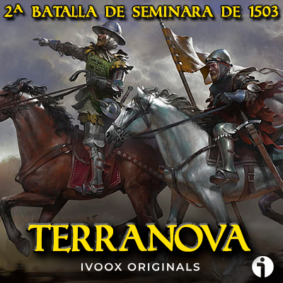 portada batalla de seminara 1503 terranova podcast historia