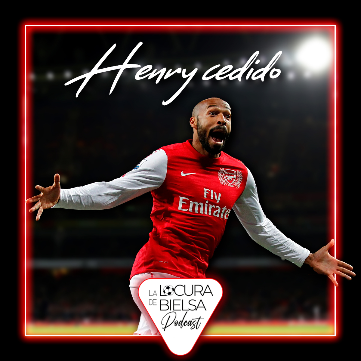 Cersion Henry Arsenal temporada 11 12 locura de bielsa podcast futbol