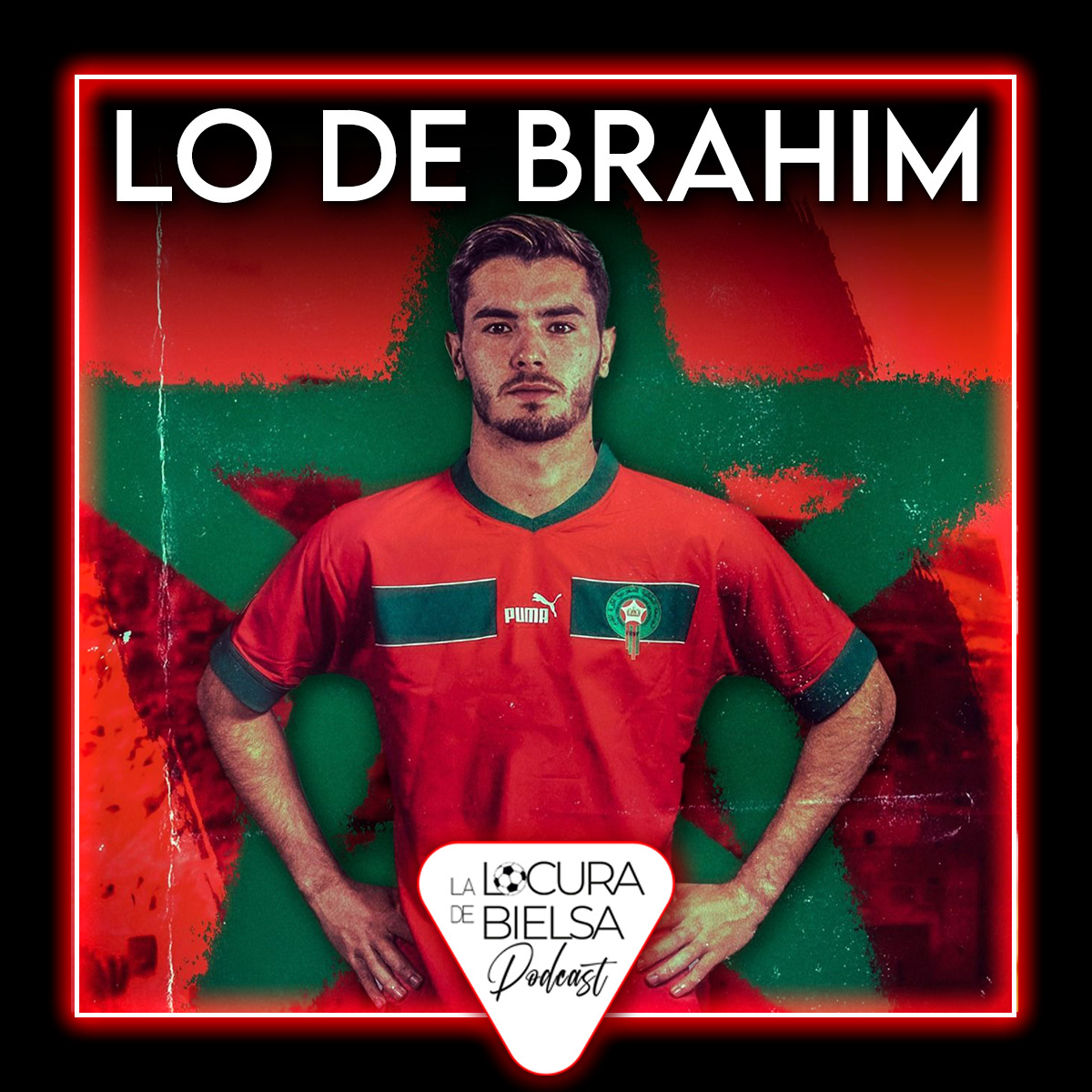 Brahim escoge a Marruecos locura de Bielsa podcast futbol